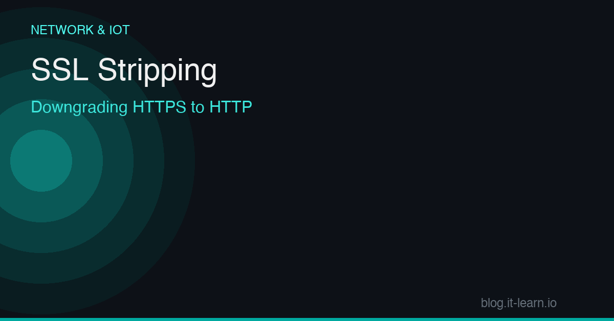 SSL Stripping: Downgrading HTTPS to HTTP Without the User Noticing